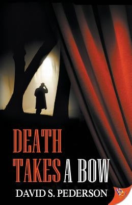 Death Takes a Bow by Pederson, David S.