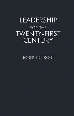 Leadership for the Twenty-First Century Paperback Bloomsbury Publishing PLC