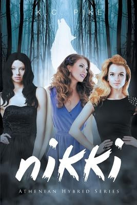 Nikki: Athenian Hybrid Series Paperback Page Publishing, Inc.