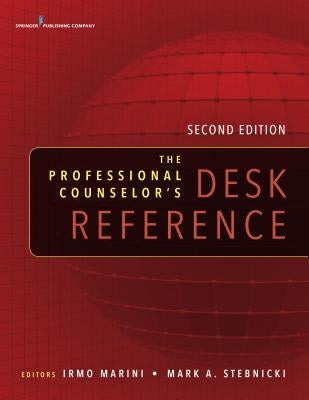 The Professional Counselor's Desk Reference by Marini, Irmo