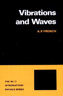 Vibrations and Waves Paperback W. W. Norton & Company