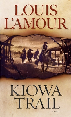 Kiowa Trail by L'Amour, Louis