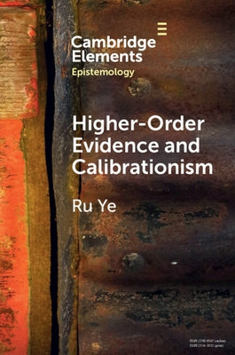 Paperback of Higher-Order Evidence and Calibrationism book by Cambridge University Press, featuring a plain cover with text.