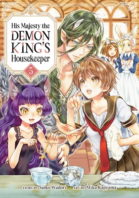 His Majesty the Demon King's Housekeeper Vol. 5 by Wadori, Saiko