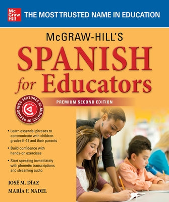 McGraw-Hill's Spanish for Educators, Premium Second Edition by Nadel, María