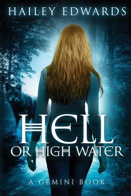 Hell or High Water by Edwards, Hailey