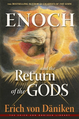 Enoch and the Return of the Gods by Von Däniken, Erich