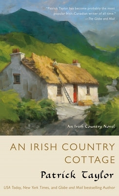 An Irish Country Cottage: An Irish Country Novel by Taylor, Patrick