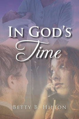 In God's Time Paperback Christian Faith