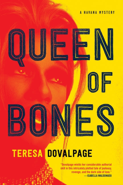 Queen of Bones by Dovalpage, Teresa