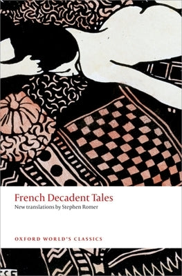 French Decadent Tales Paperback Oxford University Press, USA