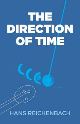 The Direction of Time Dover Publications