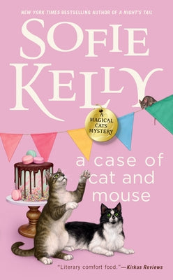 A Case of Cat and Mouse by Kelly, Sofie