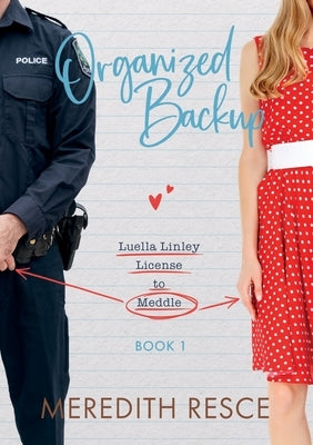 Organized Backup Paperback Golden Grain Publishing