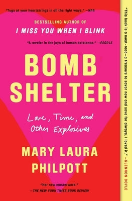 Paperback of "Bomb Shelter: Love, Time, and Other Explosives" by Atria Books, featuring the book cover with title and author details.