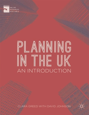 Planning in the UK: An Introduction Paperback Bloomsbury Publishing PLC