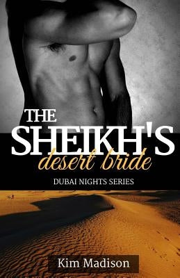The Sheikh's Desert Bride: Sheikh's Romance, Royal Billionaire Romance Novel Paperback Createspace Independent Publishing Platform