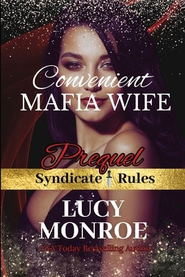 Convenient Mafia Wife Paperback Lucy Monroe LLC