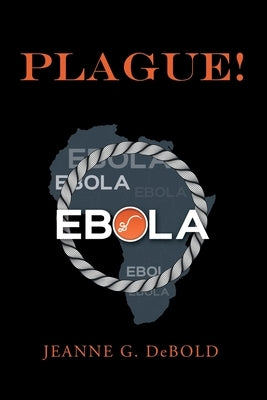 Plague! Paperback Archway Publishing