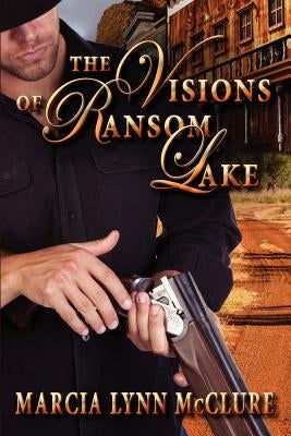 The Visions of Ransom Lake Paperback Distractions Ink