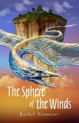 The Sphere of the Winds Paperback Independently Published