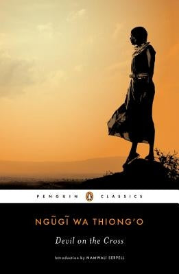 Paperback of "Devil on the Cross" by Ngũgĩ wa Thiong'o, published by Penguin Group, showing the book cover with title and author.