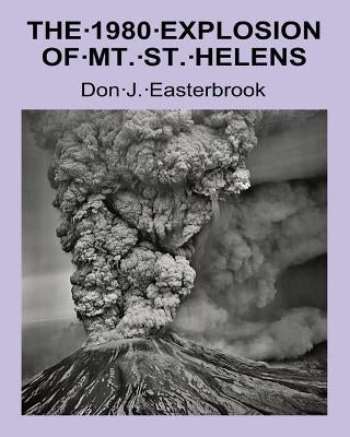The 1980 Eruption of Mt. St. Helens Village Books
