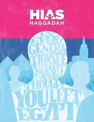 HIAS Haggadah Independently Published