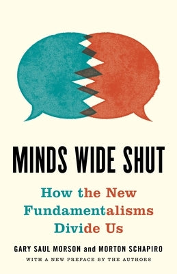 Minds Wide Shut: How the New Fundamentalisms Divide Us Paperback Princeton University Press