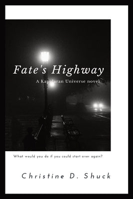 Fate's Highway Paperback Christine Shuck