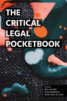 The Critical Legal Pocketbook by Wall, Illan Rua