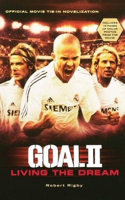 Goal! II: Living the Dream Paperback Clarion Books
