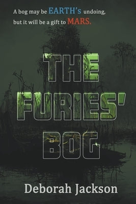Paperback of The Furies' Bog by Deborah Jackson showing the book cover with dark, moody artwork and title text.