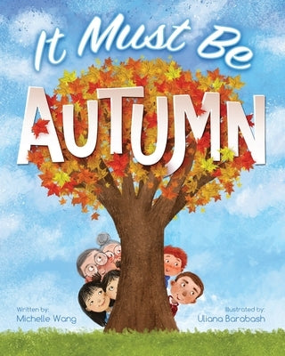 It Must Be Autumn Paperback Michelle Wang