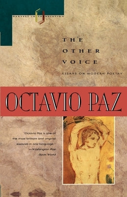 The Other Voice by Paz, Octavio