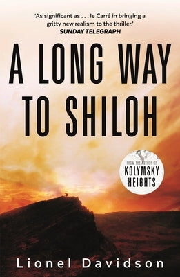 A Long Way to Shiloh by Davidson, Lionel
