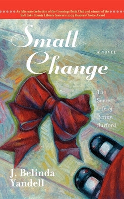 Small Change: The Secret Life of Penny Burford Paperback Cumberland House Publishing