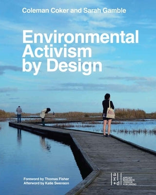 Environmental Activism by Design Paperback Applied Research & Design