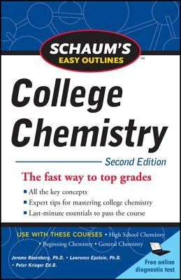 Schaum's Easy Outlines of College Chemistry, Second Edition by Epstein, Lawrence