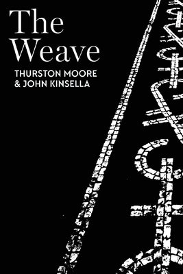 The Weave by Kinsella, John