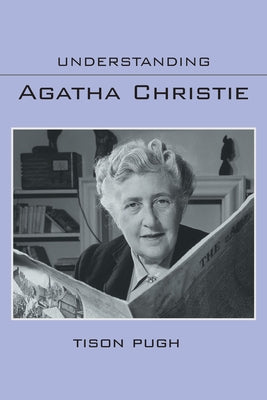 Understanding Agatha Christie Paperback University of South Carolina Press