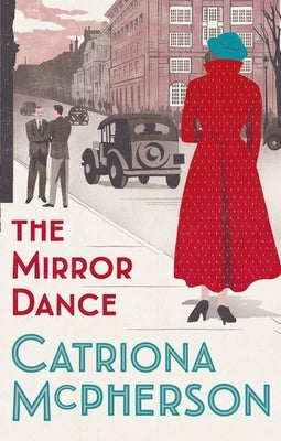 The Mirror Dance by McPherson, Catriona