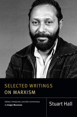 Selected Writings on Marxism Paperback Duke University Press