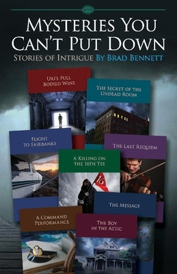 Mysteries You Can't Put Down by Bennett, Brad