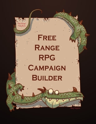 Free Range RPG Campaign Builder Paperback Wing and a Prayer Enterprises