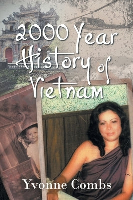 2000 Year History of Vietnam by Combs, Yvonne