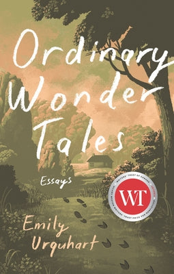 Ordinary Wonder Tales by Urquhart, Emily