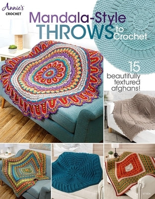 Mandala-Style Throws to Crochet by Annie's
