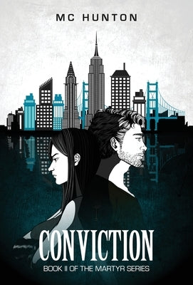 Conviction: Book II of The Martyr Series by Hunton, MC