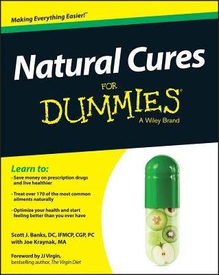 Natural Cures for Dummies by Banks, Scott J.